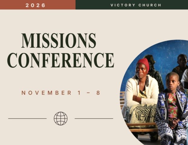 2026 World Missions Conference at Victory Church, November 1 and 8